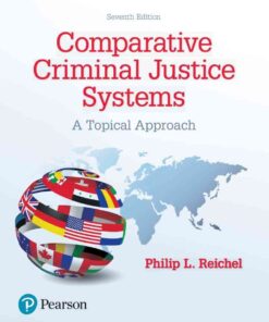 Comparative Criminal Justice Systems: A Topical Approach, 7th Edition eBook