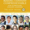 Making Content Comprehensible for Elementary English Learners: The SIOP Model, 3rd Edition eBook