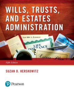 Wills, Trusts, and Estates Administration, 5th Edition eBook