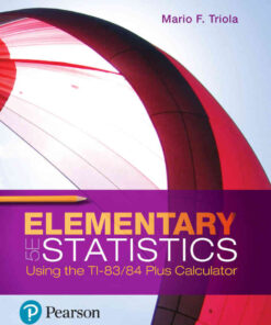Elementary Statistics Using the TI-83/84 Plus Calculator, 5th Edition eBook