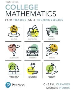 College Mathematics for Trades and Technologies, 10th Edition eBook