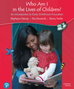 Who Am I in the Lives of Children? An Introduction to Early Childhood Education, 11th Edition eBook