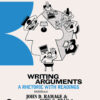 Writing Arguments: A Rhetoric with Readings, 11th Edition eBook