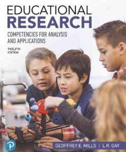 Educational Research: Competencies for Analysis and Applications, 12th Edition eBook