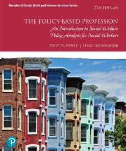 The Policy-Based Profession: An Introduction to Social Welfare Policy Analysis for Social Workers, 7th Edition eBook