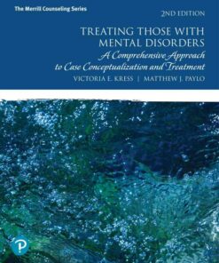 Treating Those with Mental Disorders: A Comprehensive Approach to Case Conceptualization and Treatment, 2nd Edition eBook