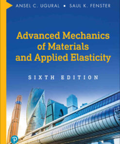 Advanced Mechanics of Materials and Applied Elasticity, 6th Edition eBook