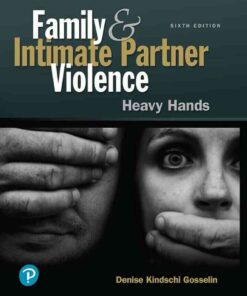 Family and Intimate Partner Violence: Heavy Hands, 6th Edition eBook