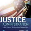 Justice Administration: Police, Courts, & Corrections Management, 9th Edition eBook