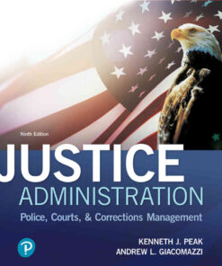 Justice Administration: Police, Courts, & Corrections Management, 9th Edition eBook