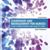 Leadership and Management for Nurses: Core Competencies for Quality Care, 4th Edition eBook