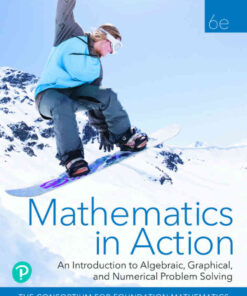 Mathematics in Action: An Introduction to Algebraic, Graphical, and Numerical Problem Solving, 6th Edition eBook