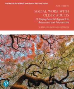 Social Work with Older Adults: A Biopsychosocial Approach to Assessment and Intervention, 5th Edition eBook