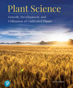 Plant Science: Growth, Development, and Utilization of Cultivated Plants, 6th Edition eBook