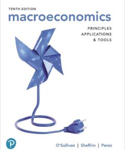 Macroeconomics: Principles, Applications, and Tools, 10th Edition eBook