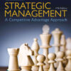 Strategic Management: A Competitive Advantage Approach, Concepts and Cases, 17th Edition eBook