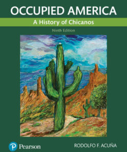 Occupied America: A History of Chicanos, 9th Edition eBook