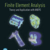 Finite Element Analysis: Theory and Application with ANSYS, 5th Edition eBook