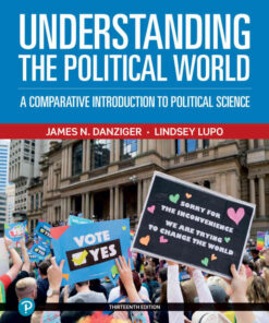Understanding the Political World: A Comparative Introduction to Political Science, 13th Edition eBook