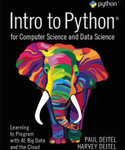 Intro to Python for Computer Science and Data Science, 1st Edition eBook