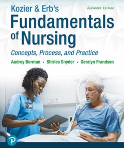 Kozier & Erb's Fundamentals of Nursing: Concepts, Process and Practice, 11th Edition eBook