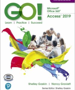 GO! with Microsoft Office 365, Access 2019 Comprehensive, 1st Edition eBook
