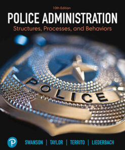 Police Administration: Structures, Processes, and Behavior, 10th Edition eBook