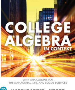 College Algebra in Context with Applications for the Managerial, Life, and Social Sciences, 6th Edition eBook