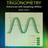 Algebra and Trigonometry Enhanced with Graphing Utilities, 8th Edition eBook