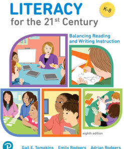 Literacy for the 21st Century: Balancing Reading and Writing Instruction, 8th Edition eBook