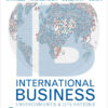International Business: Environments and Operations, 17th Edition eBook