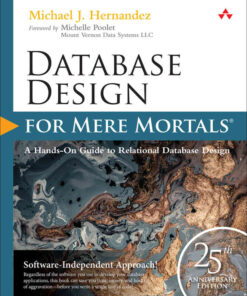 Database Design for Mere Mortals: 25th Anniversary, 4th Edition eBook