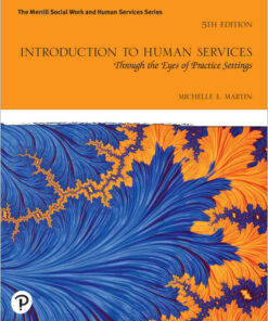 Introduction to Human Services: Through the Eyes of Practice Settings, 5th Edition eBook