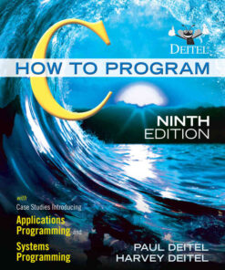 C How to Program: With Case Studies Introducing Applications and Systems Programming, 9th Edition eBook