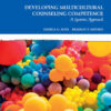 Developing Multicultural Counseling Competence: A Systems Approach, 4th Edition eBook