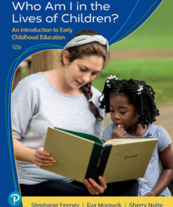 Who Am I in the Lives of Children? An Introduction to Early Childhood Education, 12th Edition eBook