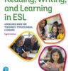 Reading, Writing, and Learning in ESL: A Resource Book for Teaching K-12 Multilingual Learners, 8th Edition eBook