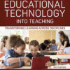 Integrating Educational Technology into Teaching: Transforming Learning Across Disciplines, 9th Edition eBook