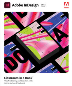 Adobe InDesign Classroom in a Book (2022 release), 1st Edition eBook