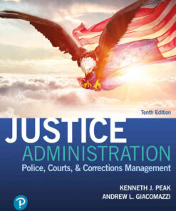 Justice Administration: Police, Courts, & Corrections Management, 10th Edition eBook
