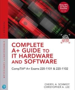 Complete A+ Guide to IT Hardware and Software: CompTIA A+ Exams 220-1101 & 220-1102, 9th Edition eBook