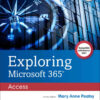 Exploring Microsoft 365: Access 2021, 1st Edition eBook