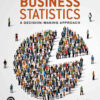 Business Statistics: A Decision Making Approach, 11th Edition eBook