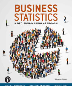 Business Statistics: A Decision Making Approach, 11th Edition eBook