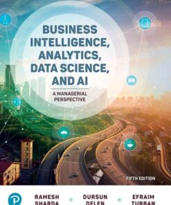 Business Intelligence, Analytics, Data Science, and AI: A Managerial Perspective, 5th Edition eBook