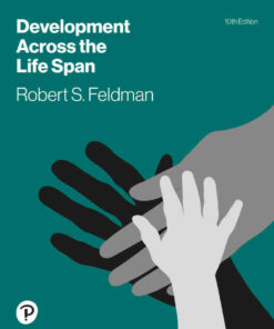 Development Across the Life Span, 10th Edition eBook