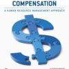 Strategic Compensation: A Human Resource Management Approach, 11th Edition eBook