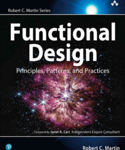 Functional Design: Principles, Patterns, and Practices eBook