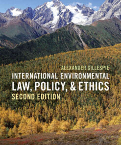 International Environmental Law, Policy, and Ethics, 2nd Edition eBook