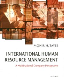 International Human Resource Management: A Multinational Company Perspective eBook